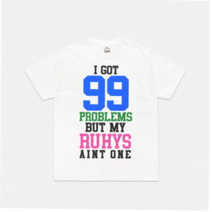 T-SHIRT 99 PROBLEMS